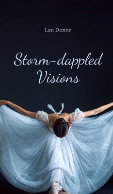 Storm-dappled Visions - Donne, Lan