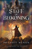 The Staff of Beckoning The Staff of Beckoning