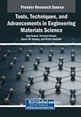 Tools, Techniques, and Advancements in Engineering Materials Science