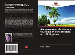 Accaparement des terres, tourisme et conservation aux Philippines - Atkins, Sian