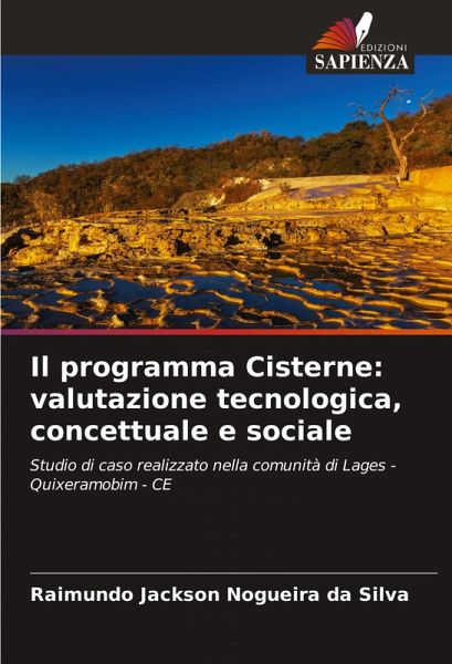 Il programma Cisterne: valutazione tecnologica, concettuale e sociale