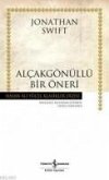 Alcakgönüllü Bir Öneri