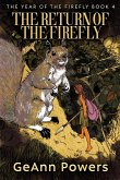 The Return of the Firefly The Return of the Firefly