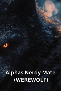 Alphas Nerdy Mate (WEREWOLF) - Patton, Laila