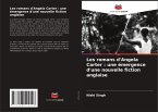 Les romans d'Angela Carter : une émergence d'une nouvelle fiction anglaise