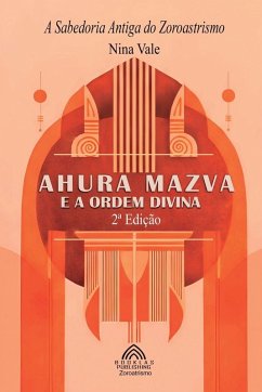 Cover Ahura Mazva e a Ordem Divina