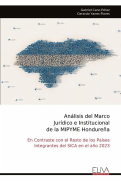 Análisis del Marco Jurídico e Institucional de la MIPYME Hondureña - Pérez, Gabriel Cano