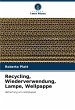 Recycling, Wiederverwendung, Lampe,... - Bild 1