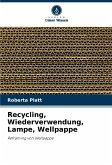 Recycling, Wiederverwendung, Lampe, Wellpappe Recycling, Wiederverwendung, Lampe, Wellpappe