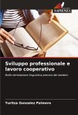 Sviluppo professionale e lavoro cooperativo