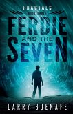 Ferdie and The Seven, Book Three Ferdie and The Seven, Book Three