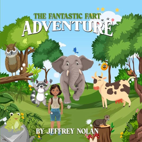The Fantastic Fart Adventure The Fantastic Fart Adventure