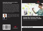 Using the Canvas tool to define the business model