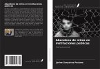 Abandono de niños en instituciones públicas