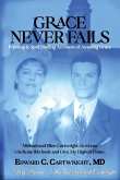 Grace Never Fails Grace Never Fails
