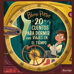 Cover 20 Cuentos Para Dormir Sobre Viajes En El Tiempo