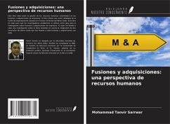 Fusiones y adquisiciones: una perspectiva de recursos humanos - Sarrwar, Mohammad Tanvir Fusiones y adquisiciones: una perspectiva de recursos humanos - Sarrwar, Mohammad Tanvir