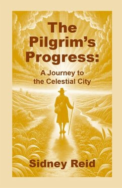 The Pilgrim's Progress - Reid, Sidney