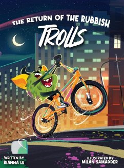 The Return of the Rubbish Trolls - Le, Rianna