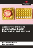 Access to sexual and reproductive health information and services Access to sexual and reproductive health information and services
