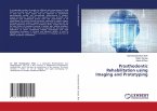 Prosthodontic Rehabilitation using Imaging and Prototyping