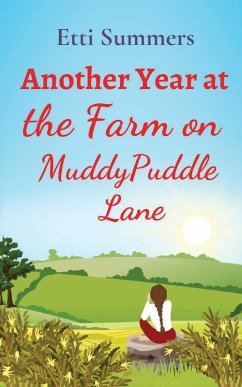 Another Year at the Farm on Muddypuddle Lane - Summers, Etti