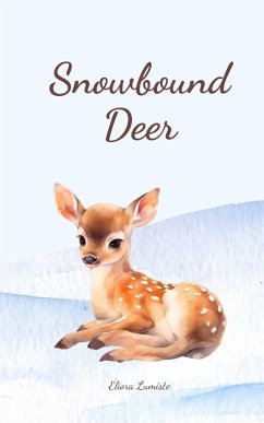 Snowbound Deer - Lumiste, Eliora