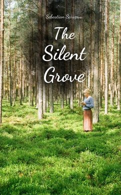 The Silent Grove - Sarapuu, Sebastian