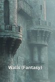 Walls (Fantasy)