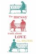 The Messy Truth About Love - Bild 1