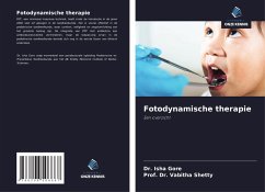 Fotodynamische therapie - Gore, Dr. Isha;Shetty, Prof. Dr. Vabitha