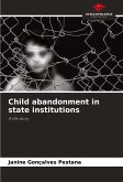 Child abandonment in state institutions Child abandonment in state institutions