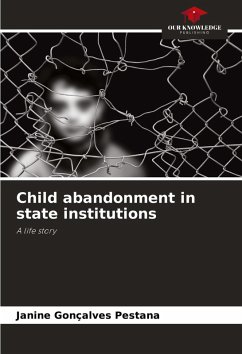 Child abandonment in state institutions - Gonçalves Pestana, Janine