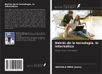 Detrás de la tecnología, la informática