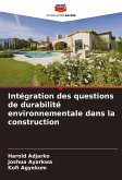 Intégration des questions de durabilité environnementale dans la construction