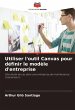 Utiliser l'outil Canvas pour définir... - Bild 1