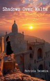 Shadows Over Malta