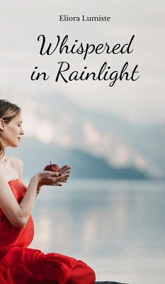 Whispered in Rainlight - Lumiste, Eliora