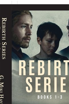 Rebirth Series - Books 1-3 - Hayden, G. Miki