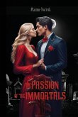 The Passion of the Immortals The Passion of the Immortals
