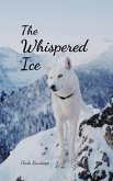 The Whispered Ice