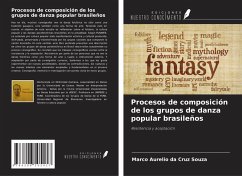 Cover Procesos de composición de los grupos de danza popular brasileños