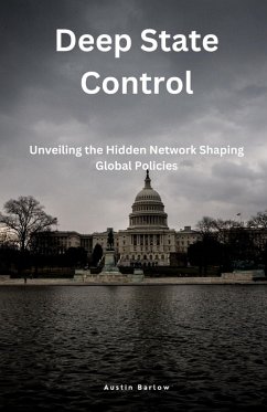 Deep State Control - Barlow, Austin