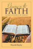 GROWING IN THE FAITH GROWING IN THE FAITH