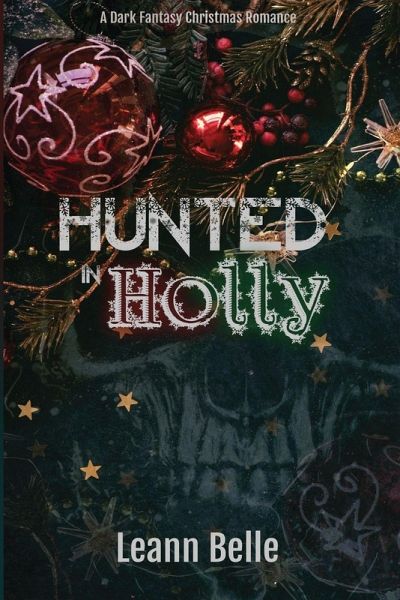 Hunted in Holly Hunted in Holly