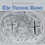 The Vacuum Dance
