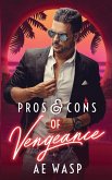 Pros & Cons of Vengeance