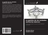 La gestión de las unidades sanitarias básicas: