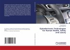 Optoelectronic Technologies for Human Health, Safety and Luxury