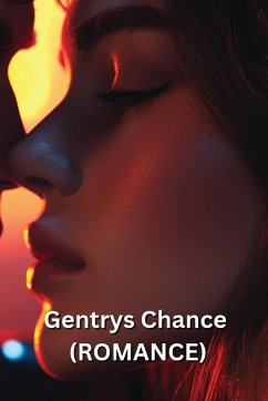 Gentrys Chance (ROMANCE) - Andrej, Ivo